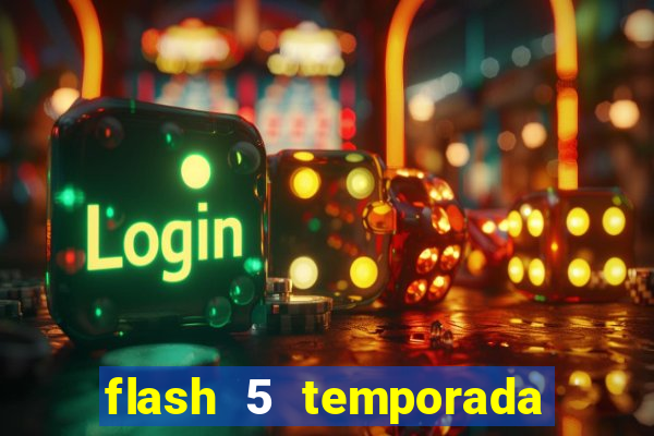 flash 5 temporada ep 9 continua em arrow